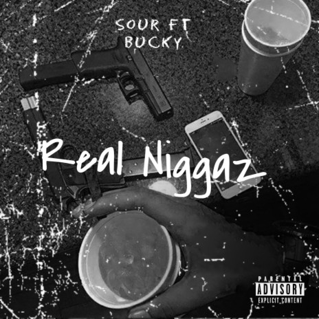 Real Niggaz ft. Bucky | Boomplay Music