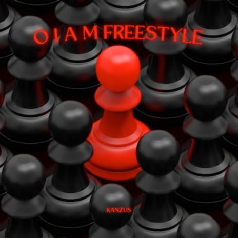 O.I.A.M Freestyle | Boomplay Music