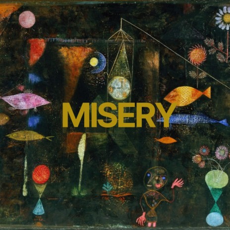 Misery | Boomplay Music