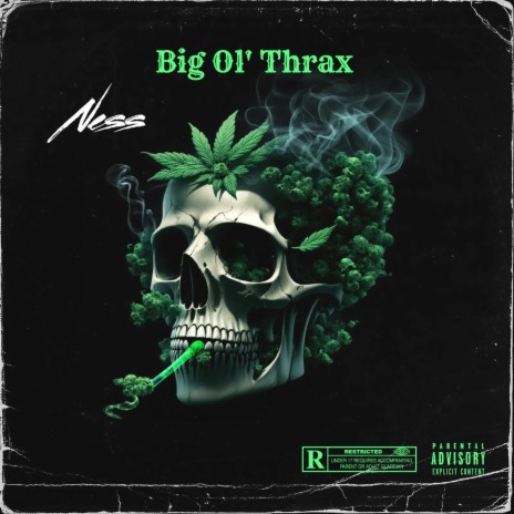 Big Ol' Thrax | Boomplay Music