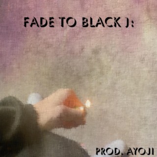 Fade 2 Black):