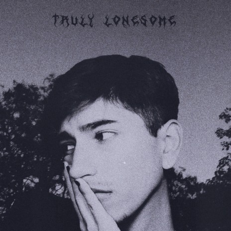 Truly Lonesome | Boomplay Music
