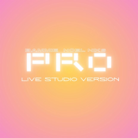 PRO (Live Studio Version) ft. Noel Niks