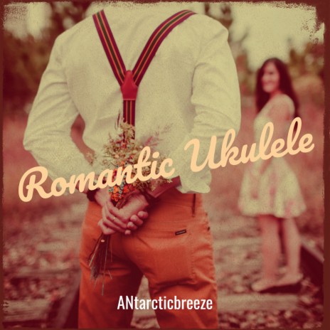 Romantic Ukulele | Boomplay Music