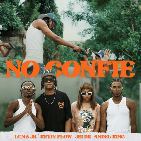 No Confie ft. Jei Dii, Kevin Flow & Andel King | Boomplay Music