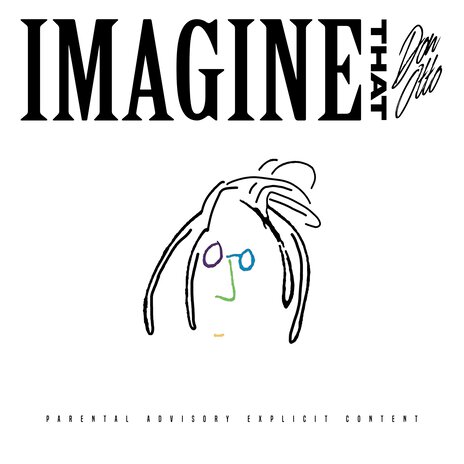 Imagine That | Boomplay Music