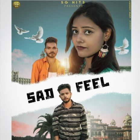 Sad feel | Sachin Gokalgadiya | Boomplay Music