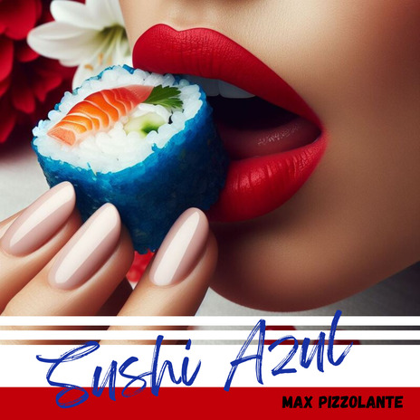 Sushi Azul | Boomplay Music