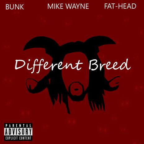 Different Breed ft. F-Head & Bunk | Boomplay Music