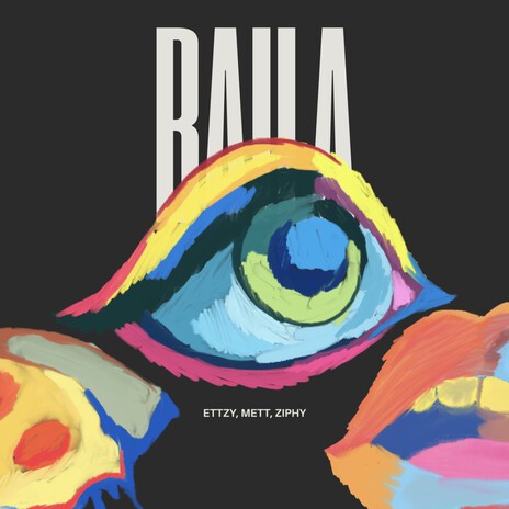 Baila (Radio Edit) ft. ETTZY & Ziphy | Boomplay Music