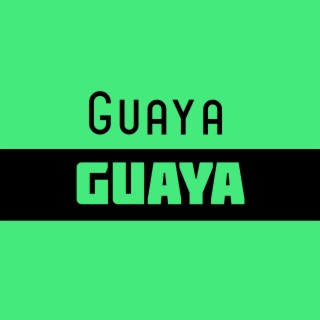 Guaya Guaya