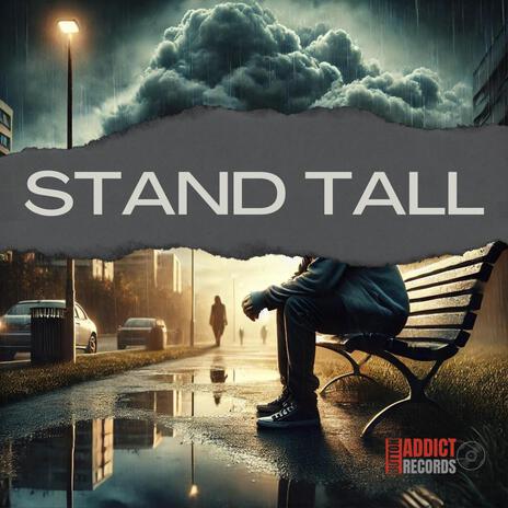 Stand Tall ft. 4orty2 | Boomplay Music