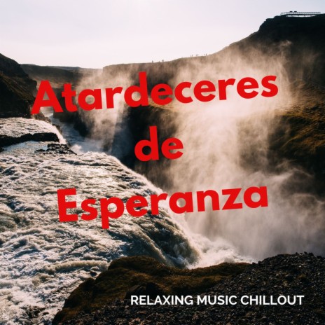 Atardeceres de esperanza | Boomplay Music