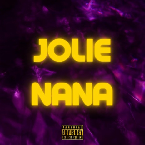 JOLIE NANA | Boomplay Music