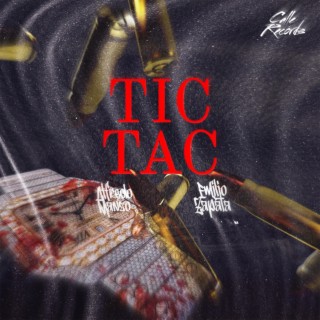 TIC TAC ft. Emilio Zapata lyrics | Boomplay Music