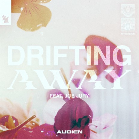 Drifting Away ft. Joe Jury | Boomplay Music