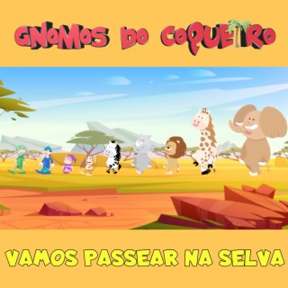 Vamos Passear na Selva