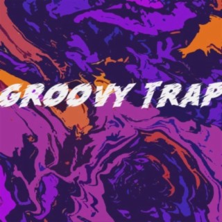 Groovy Trap