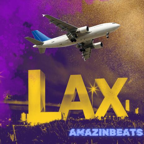 LAX | Boomplay Music