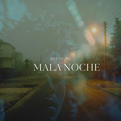 MALA NOCHE | Boomplay Music