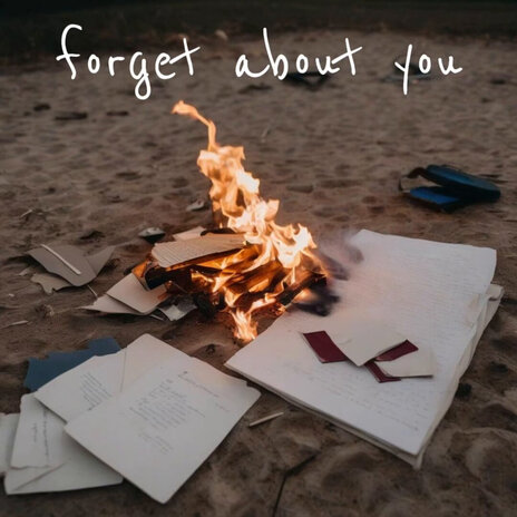 Forget About You | Boomplay Music