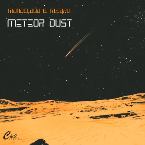 Meteor Dust ft. m.sorlii | Boomplay Music