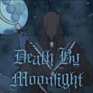 Death By Moonlight lyrics | Boomplay Music