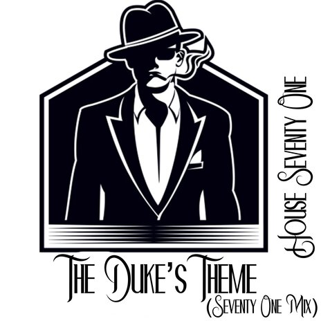 The Duke's Theme (Seventy One Mix)