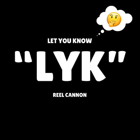 LYK (Let you Know) | Boomplay Music