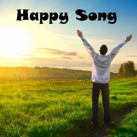 Happy Song | Boomplay Music