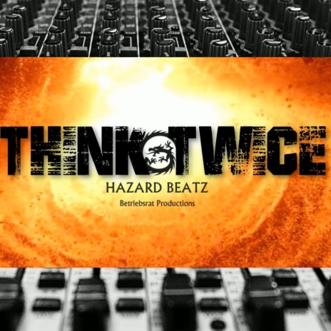 Think Twice | Boomplay Music