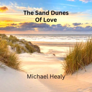 The Sand Dunes Of Love