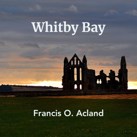 Whitby Bay | Boomplay Music