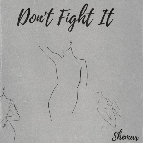 Don't Fight It | Boomplay Music