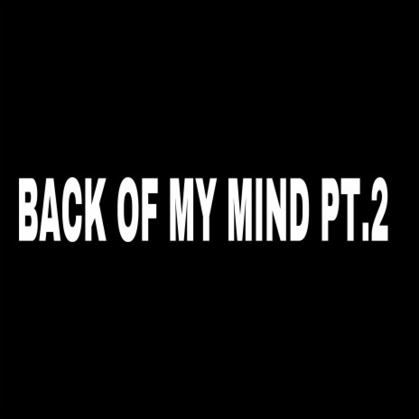 back of my mind (Remix) ft. lil vxnn | Boomplay Music