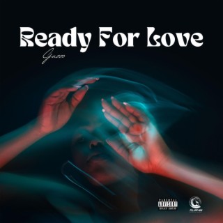 Ready For Love