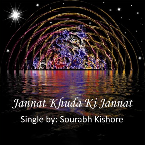 Jannat Khuda Ki Jannat | Boomplay Music