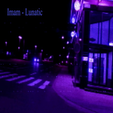 Lunatic | Boomplay Music