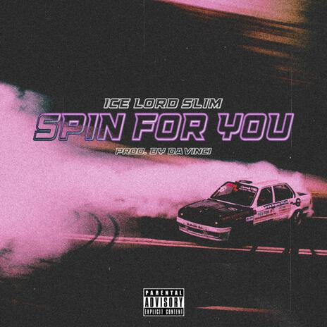 Spin For You | Boomplay Music