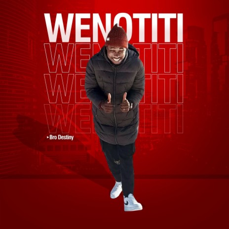 Wenotiti | Boomplay Music