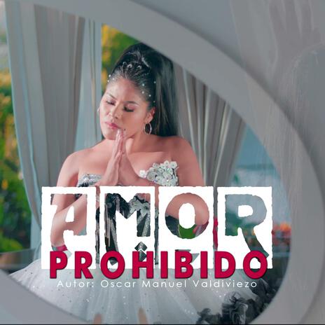 Amor Prohibido | Boomplay Music