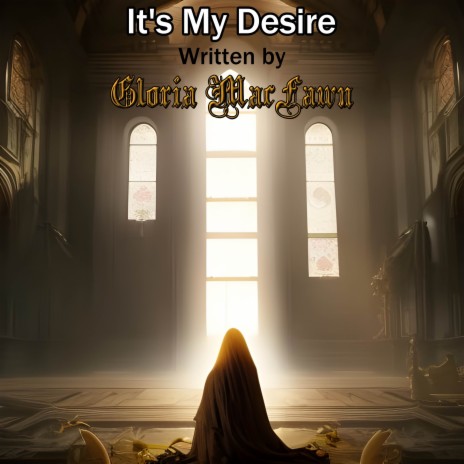 It's My Desire | Boomplay Music