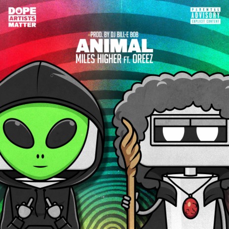 ANIMAL ft. Miles Higher & Oreez | Boomplay Music