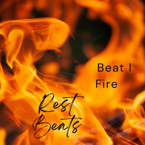 Beat 1 (Fire) | Boomplay Music