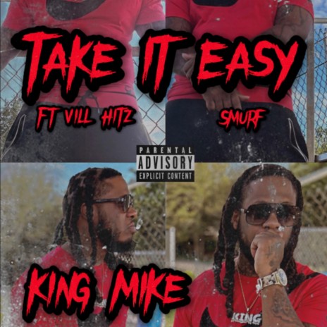Take It Easy ft. Vill Hittz & Yung Smurf | Boomplay Music