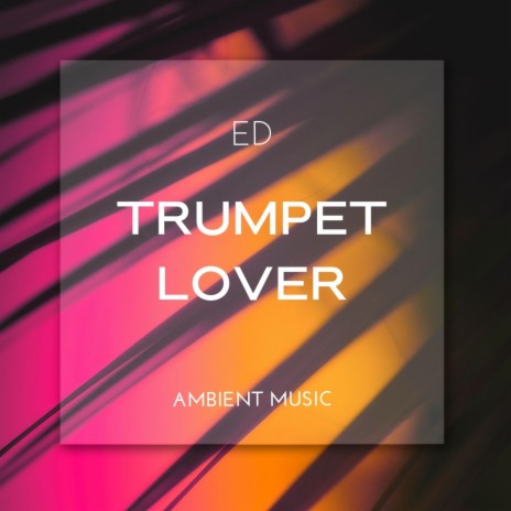 Trumpet Lover