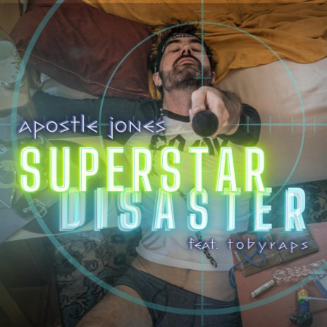 Superstar Disaster ft. TobyRaps | Boomplay Music