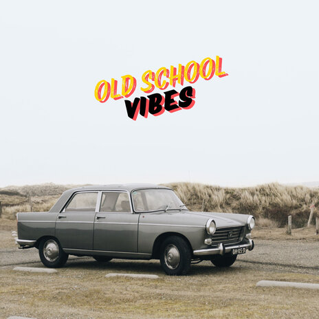 Old School Vibes | Boomplay Music