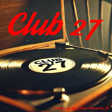 Club 27 | Boomplay Music