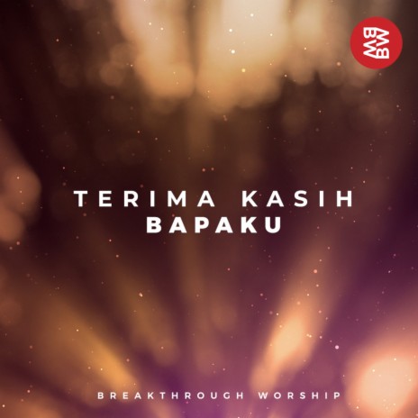 Terima Kasih Bapaku | Boomplay Music